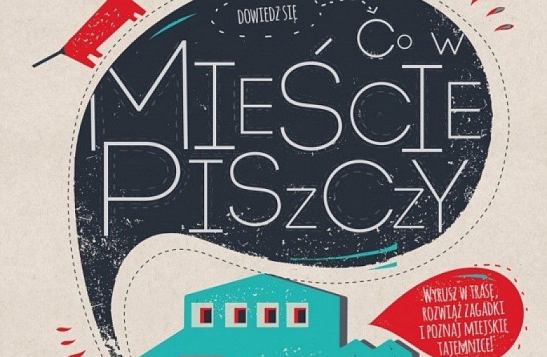 „Co w mieście piszczy”