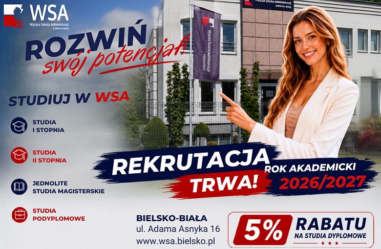 Rekrutacja 2026/2027 trwa! Rozwiń swój potencjał z Wyższą Szkołą Administracji w Bielsku-Białej