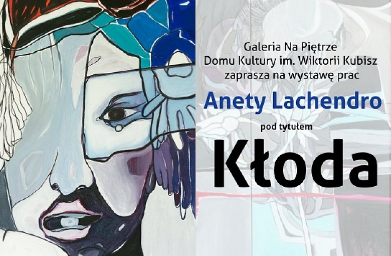 Wystawa prac Anety Lachendro „Kłoda”