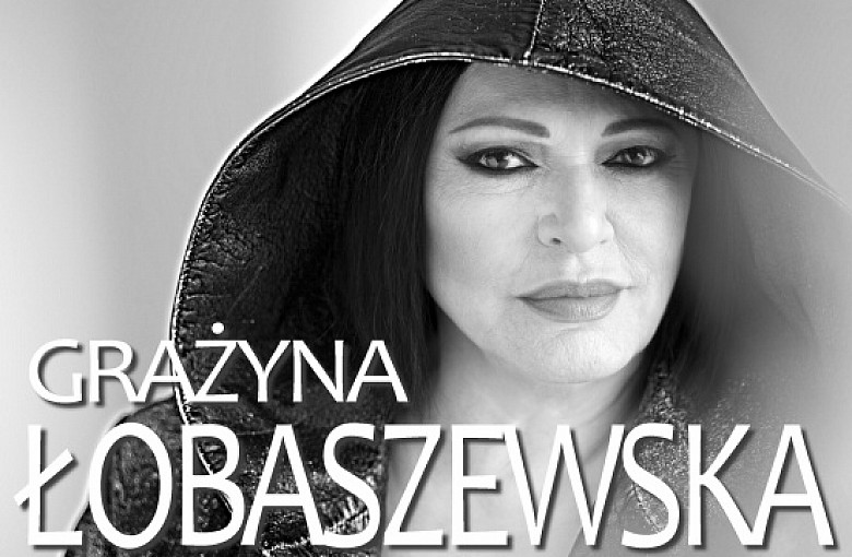 Koncert Grażyny Łobaszewskiej!