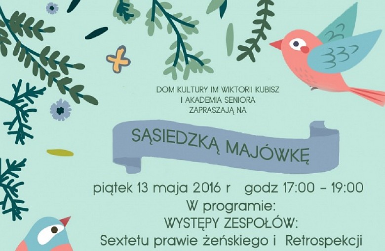 Sąsiedzka majówka w Kubiszówce