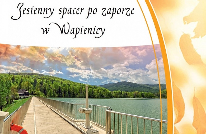 Jesienny spacer po zaporze w Wapienicy