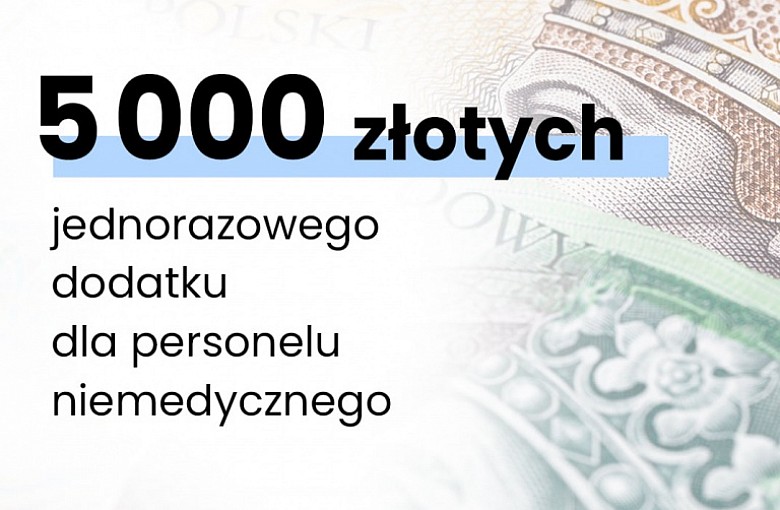 Dodatek covidowy 5000 zł dla personelu niemedycznego